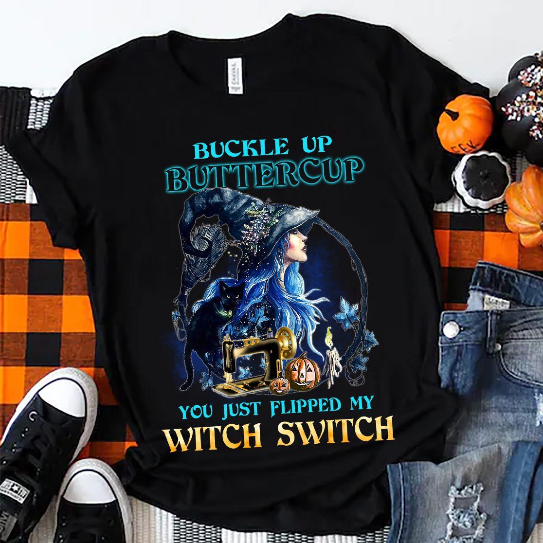 Buckle up buttercup you just flipped my witch switch - Halloween witch costume, Witch and black cat, Halloween sewing machine