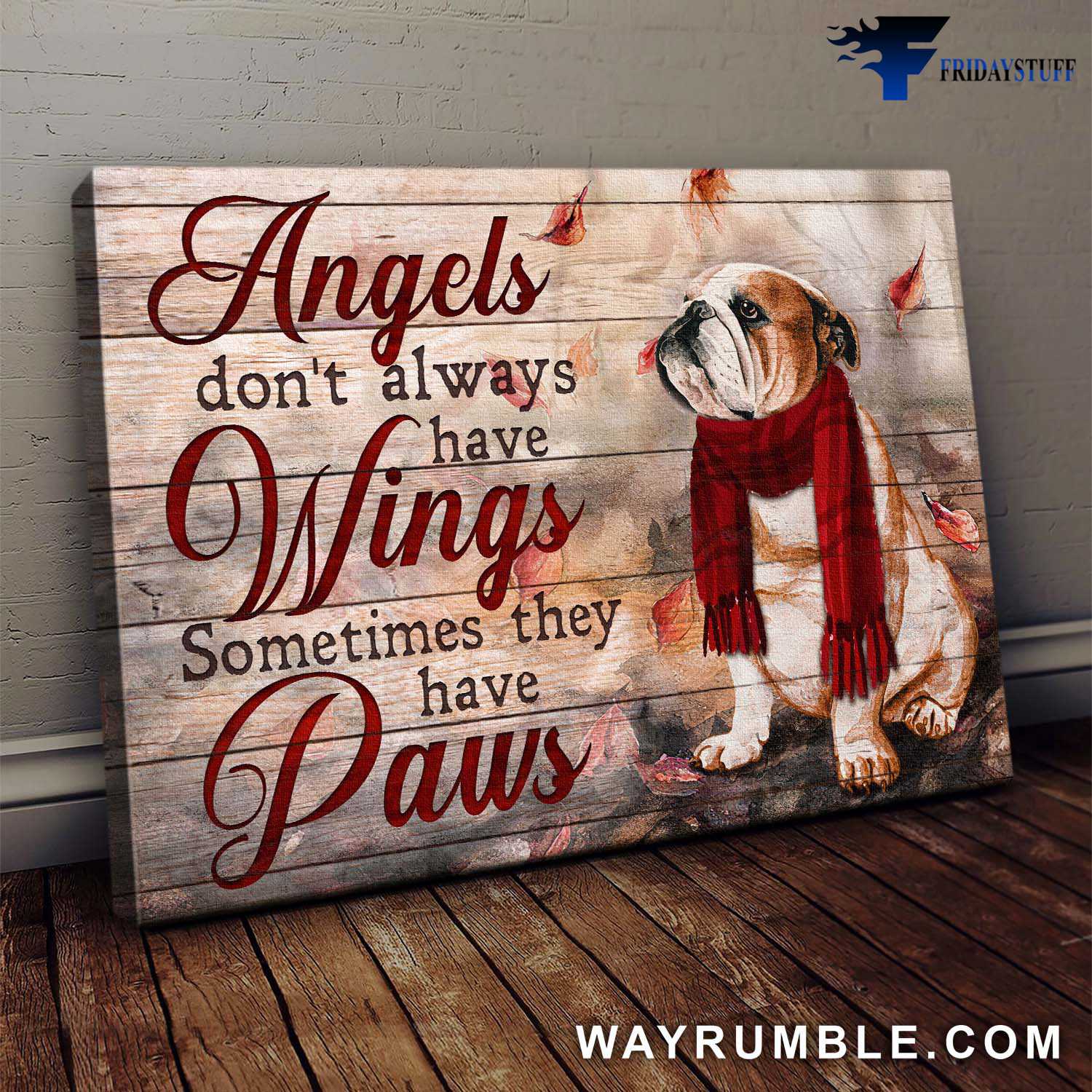 Bulldog Poster, Dog Lover, Angels Don't Always Have Wings, Sometimes They Have Paws