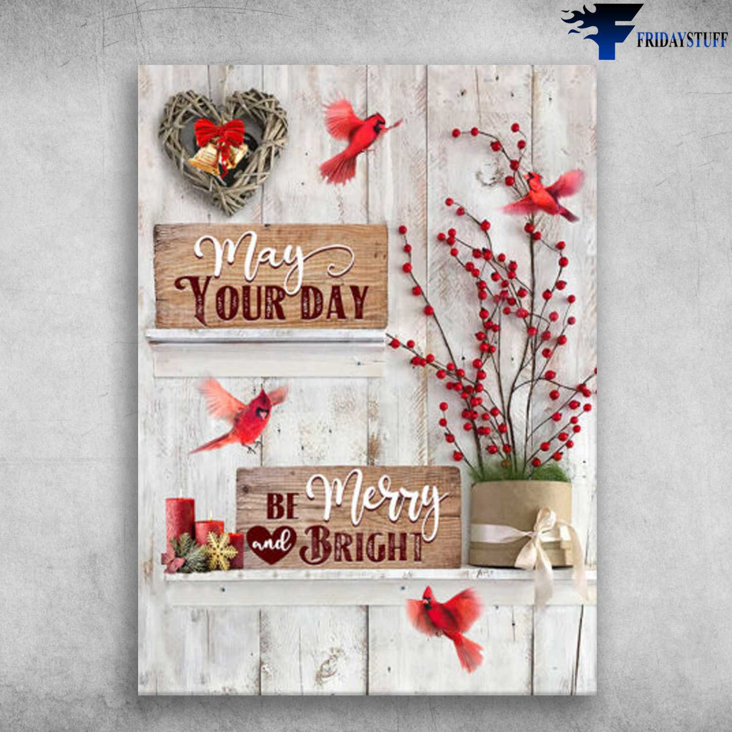 Cardinal Bird, Christmas Poster, May Your Day, Be Merry And Bright