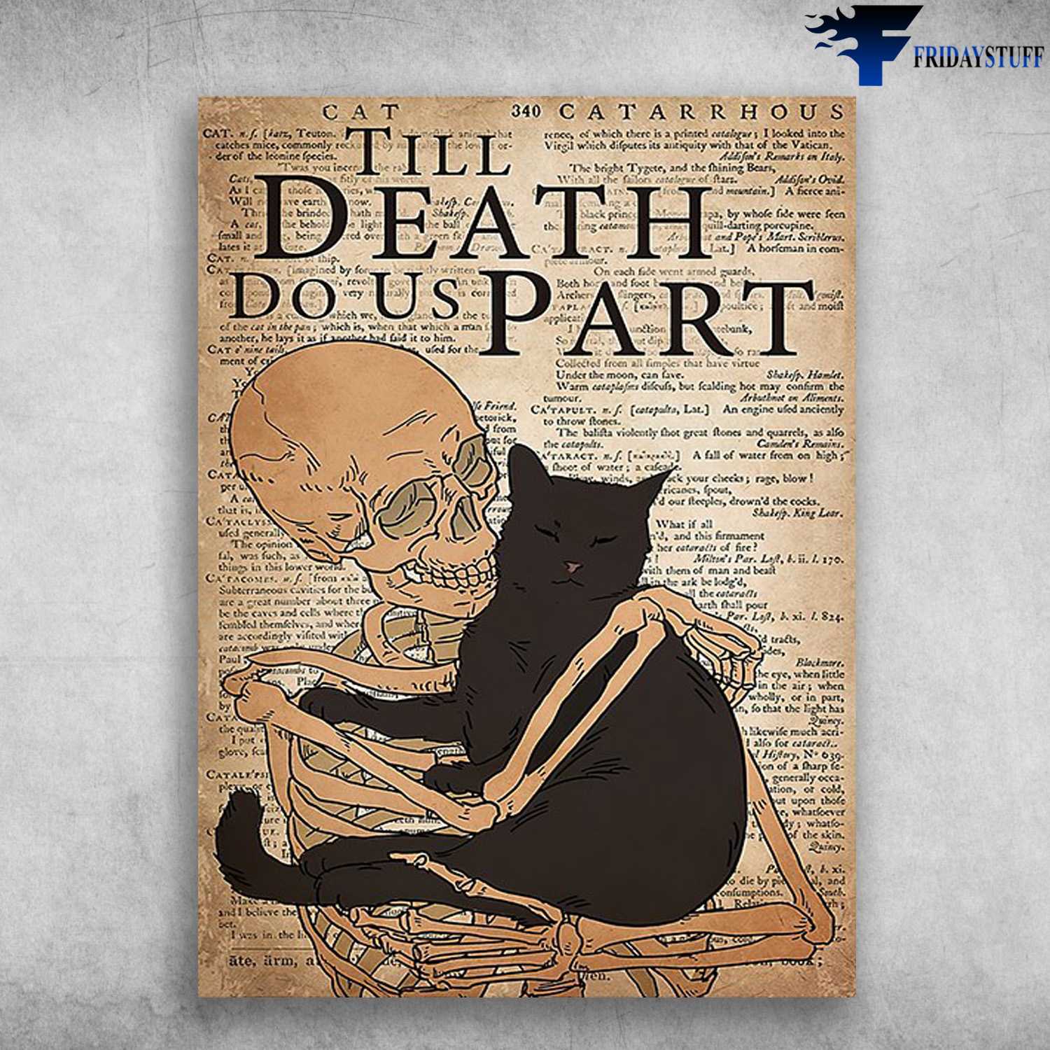 Cat Lover, Black Cat, Till Death, Do Us Part, Cat Poster, Skeleton And Cat
