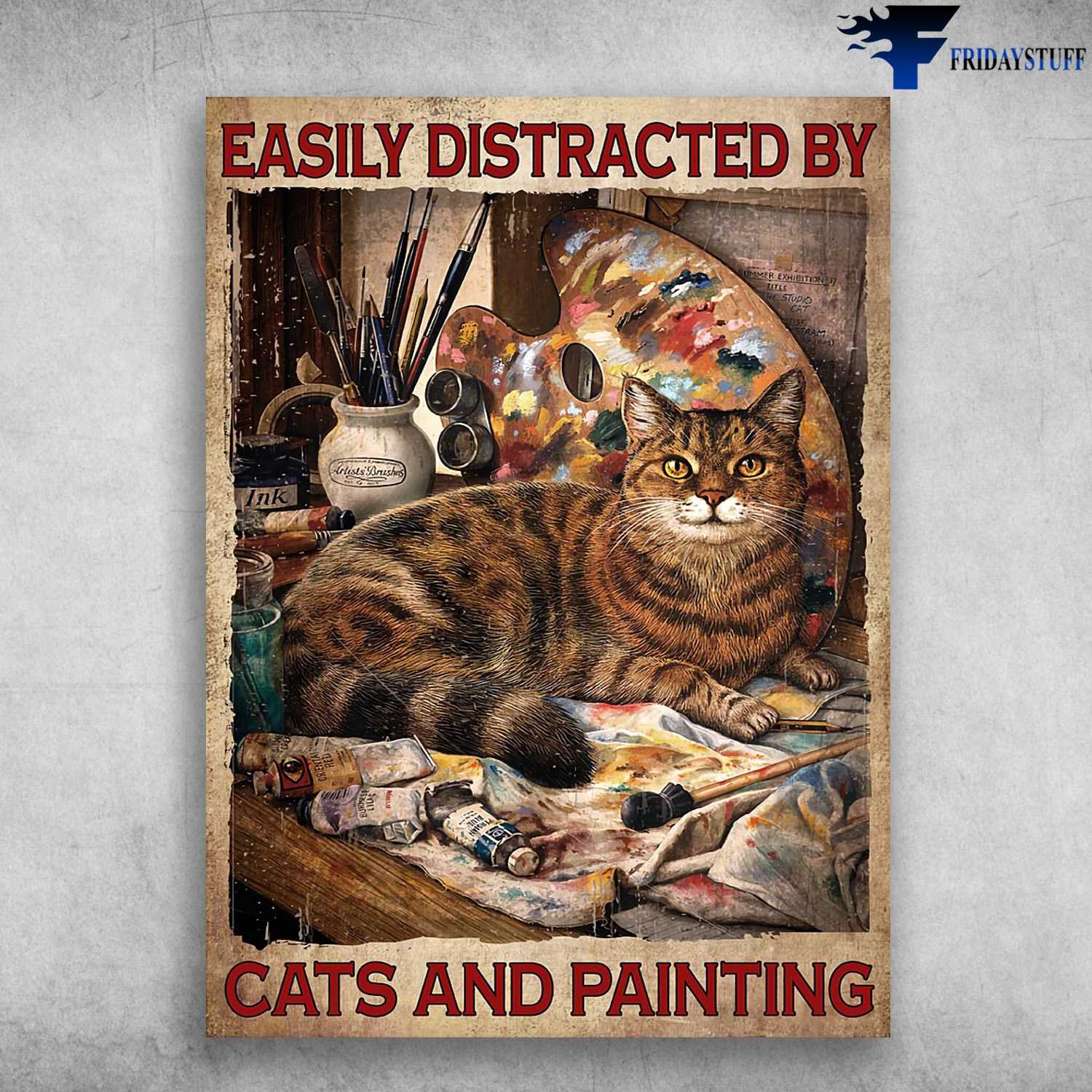 Cat Lover, Painting Poster, Easily Distracted By, Cats And Painting