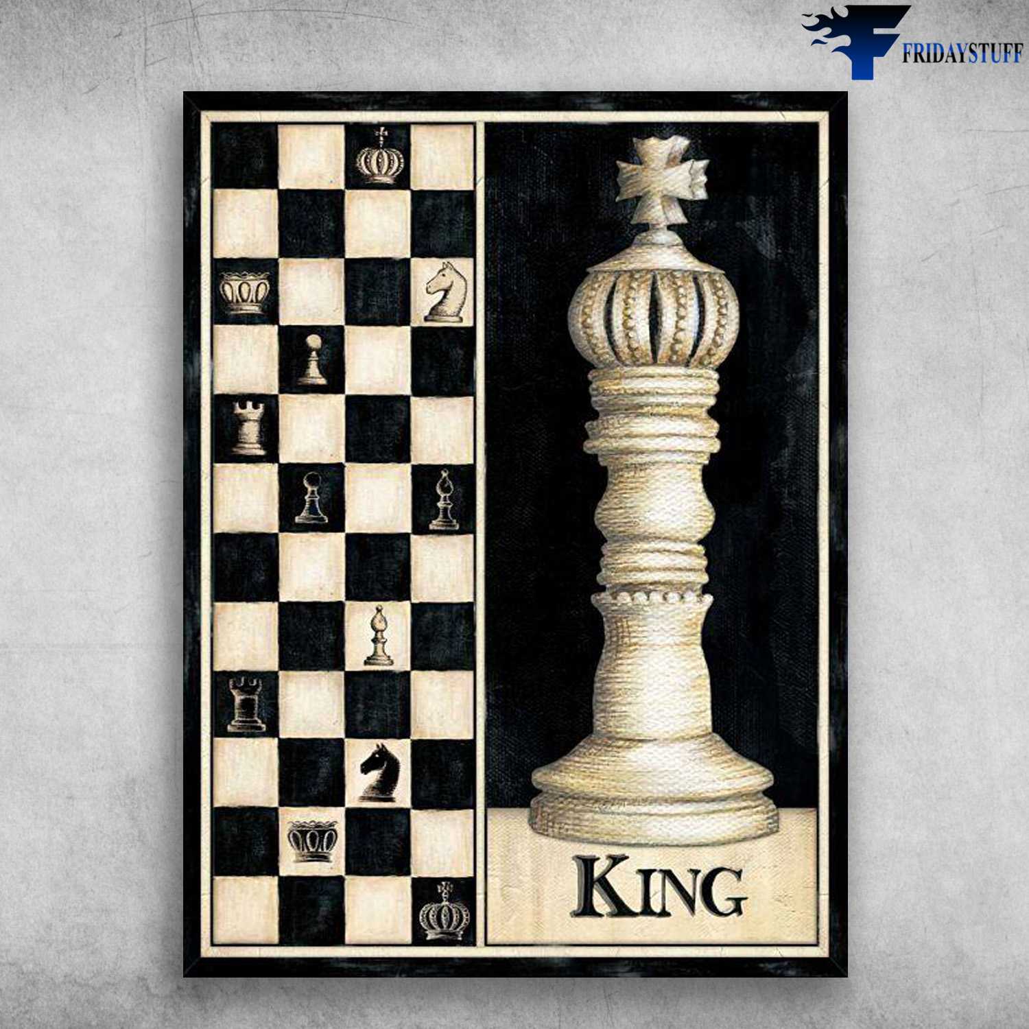 Chess Poster, Chess Lover - The King In Chess