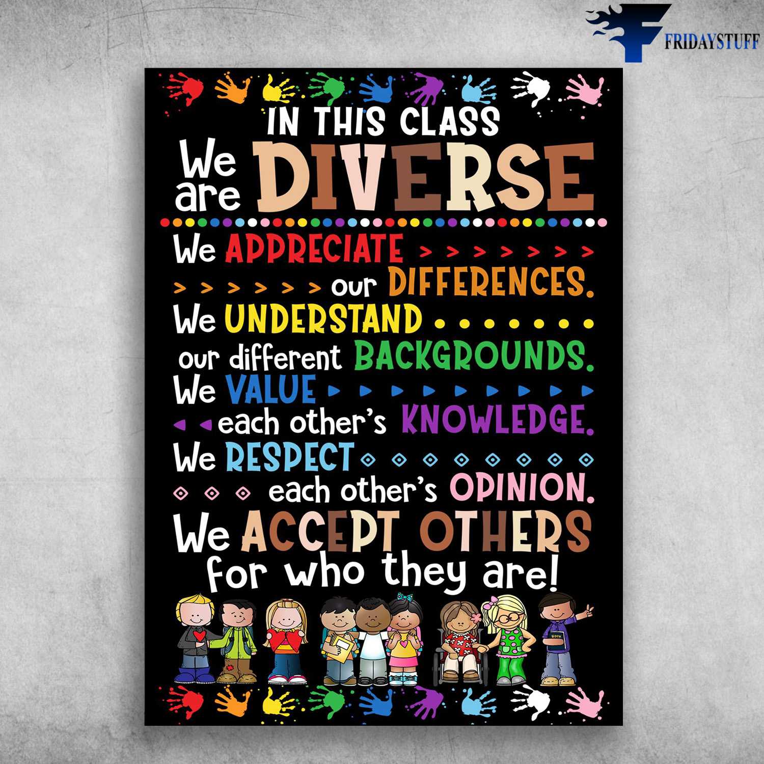 Classroom Poster, Classroom Rule, In This Class, We Are Diverse, We Appreciate Our Differences, We Understand Our Different Backgrounds, We Value Each Other's Knowledge