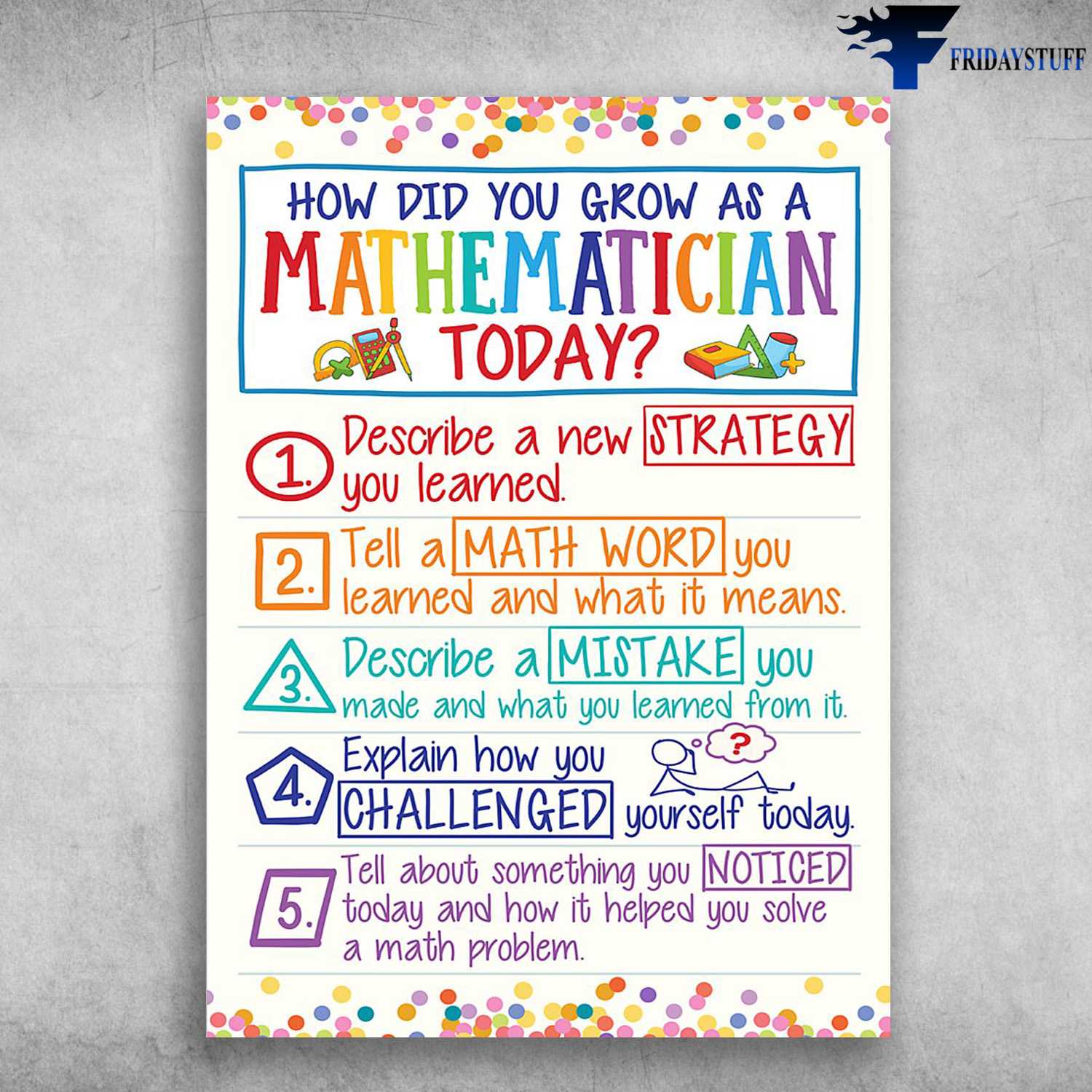 Classroom Poster, How Did You Grow As A Mathematician Today, Describe A New Strategy You Learn, Tell A Math Word You Learned And What It Means, Explain How You Challenged Yourself Today