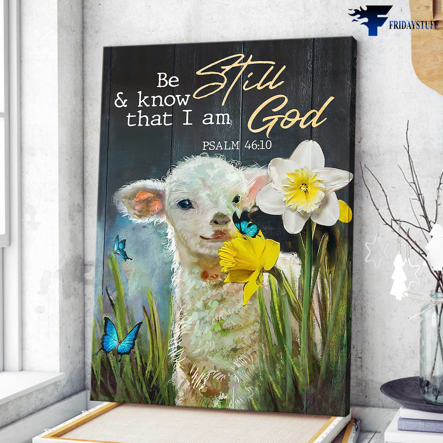 Cute Lamb, Butterfly Flower, Be Still And Know That, I Am God