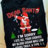 Dear Santa, Santa Claus DAB - Diabetes awareness, Christmas gift for diabetic