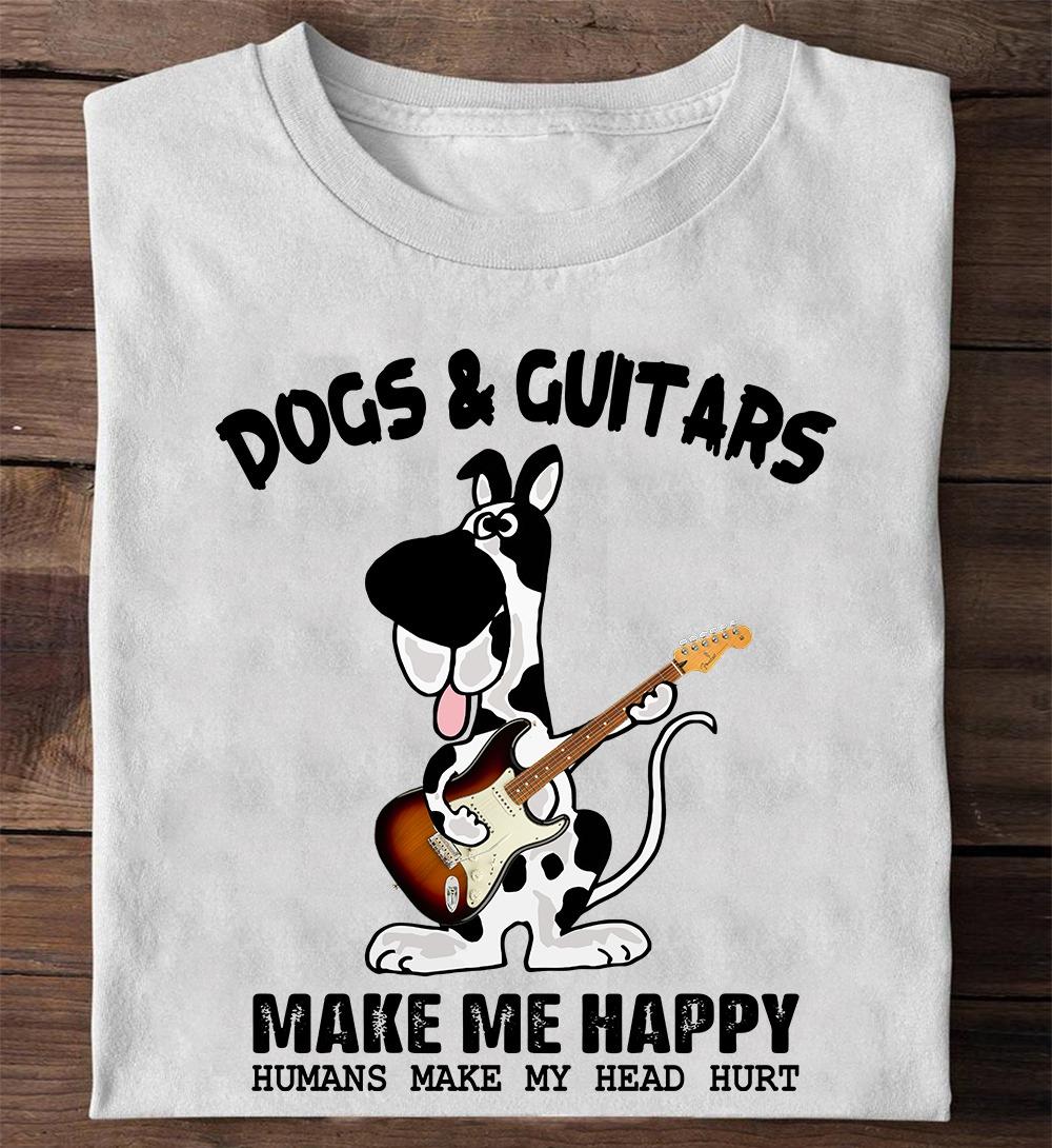 Dogs and guitars make me happy, humans make my head hurt - Dog playing guitars