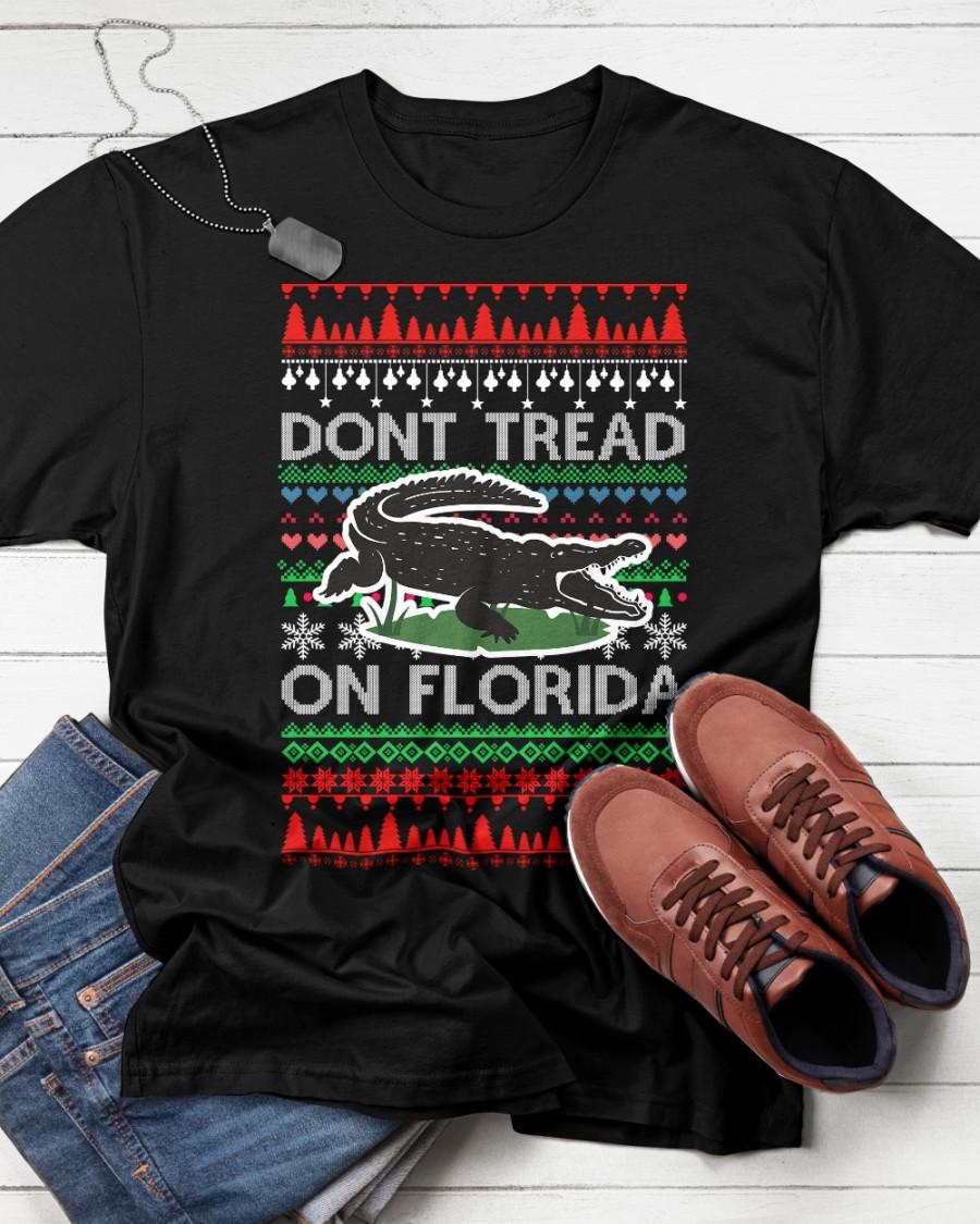 Don't tread on Florida - Crocodile in Florida, Florida US state, Christmas day gift