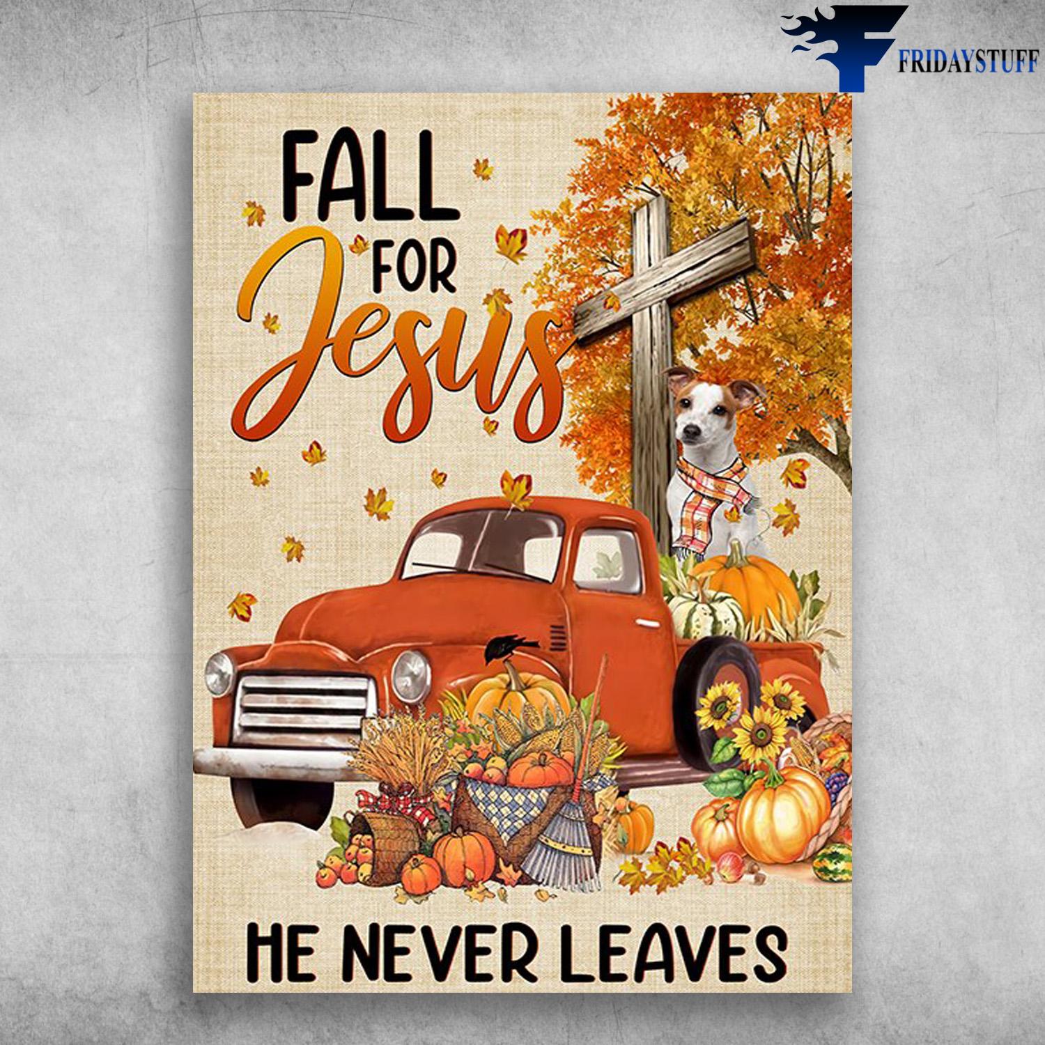 Fall For Jesus, He Never Leaves, Dog Lover, Pumpkin Truck