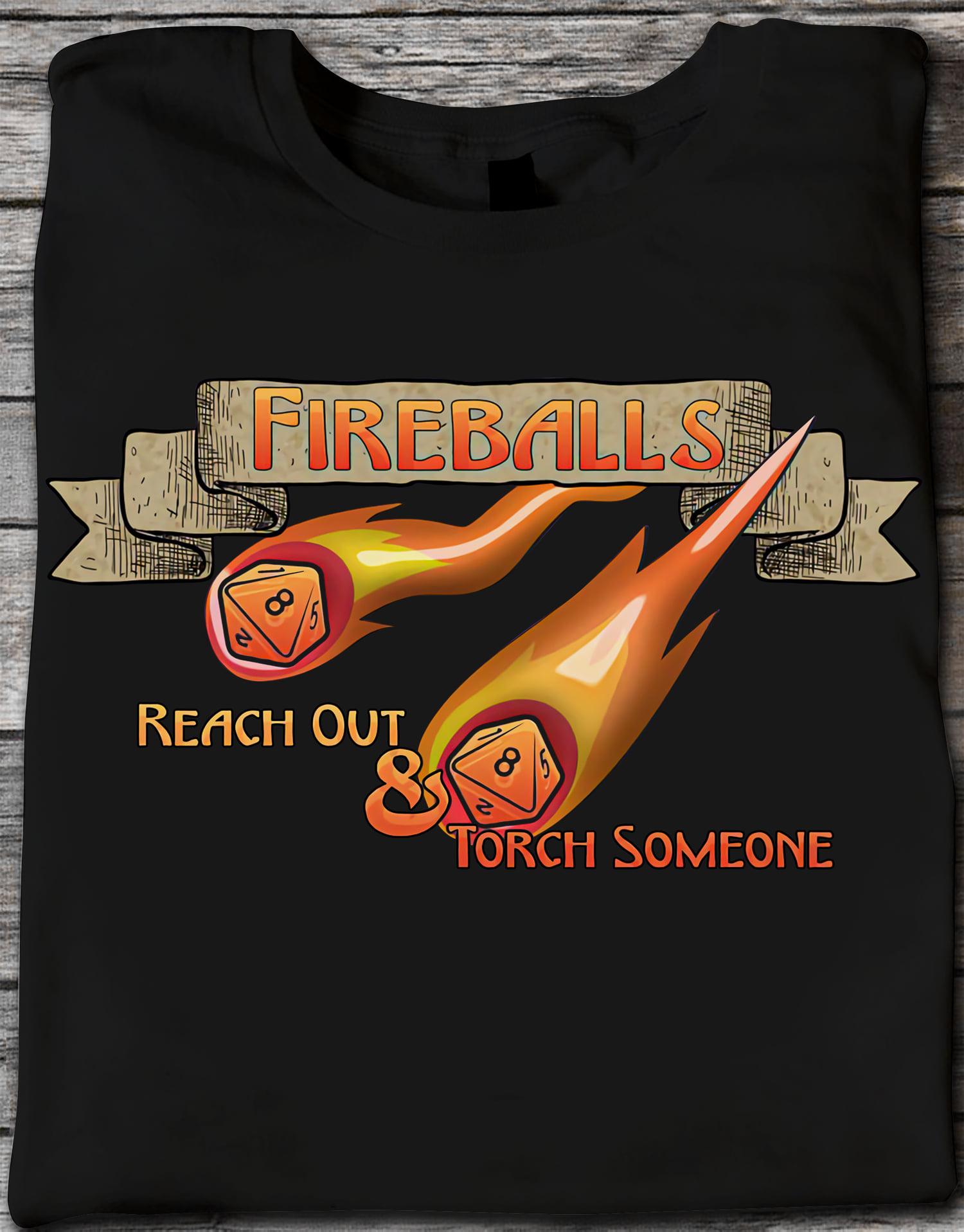 Fireballs reach out and torch someone - Dungeons and Dragons, Flame dices