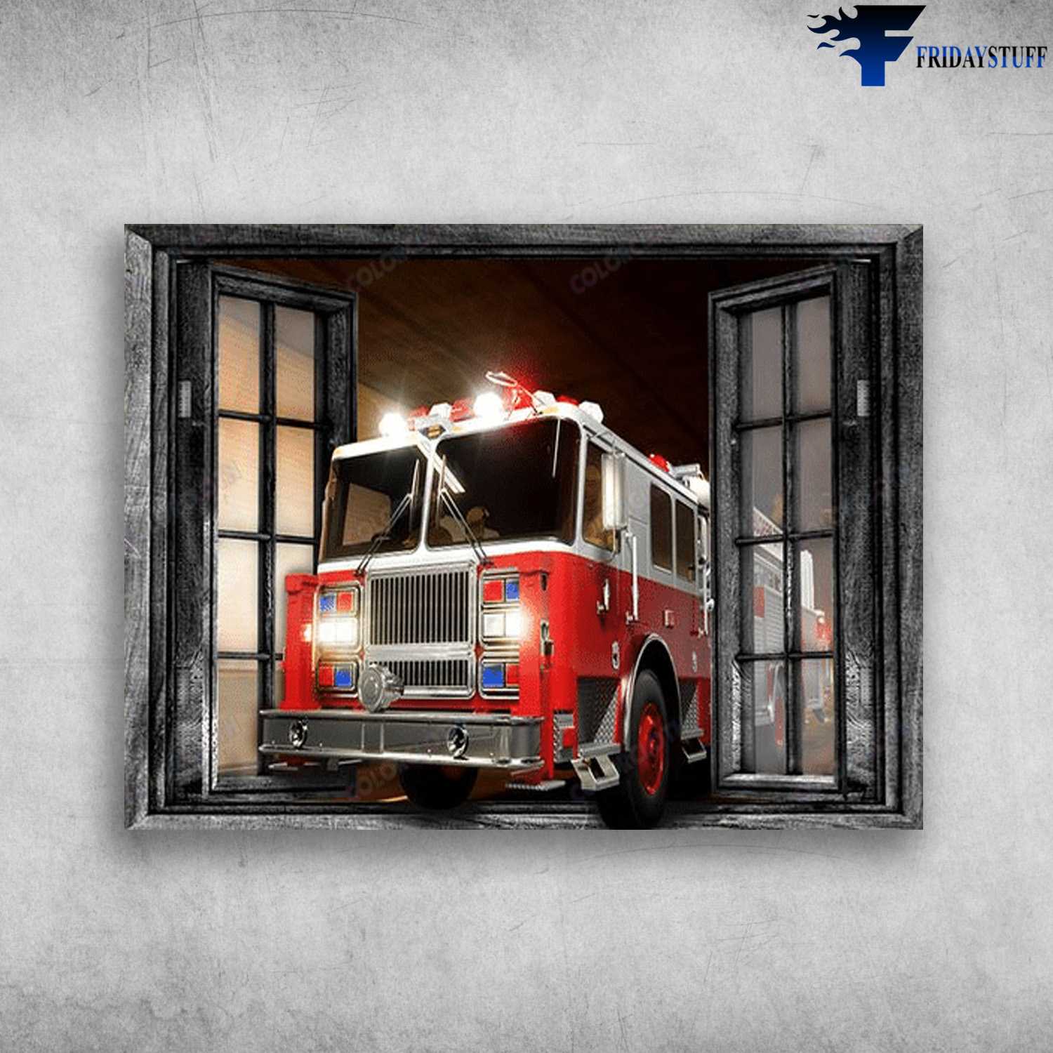 Firetruck Poster, Firefighter Gift, Window Poster