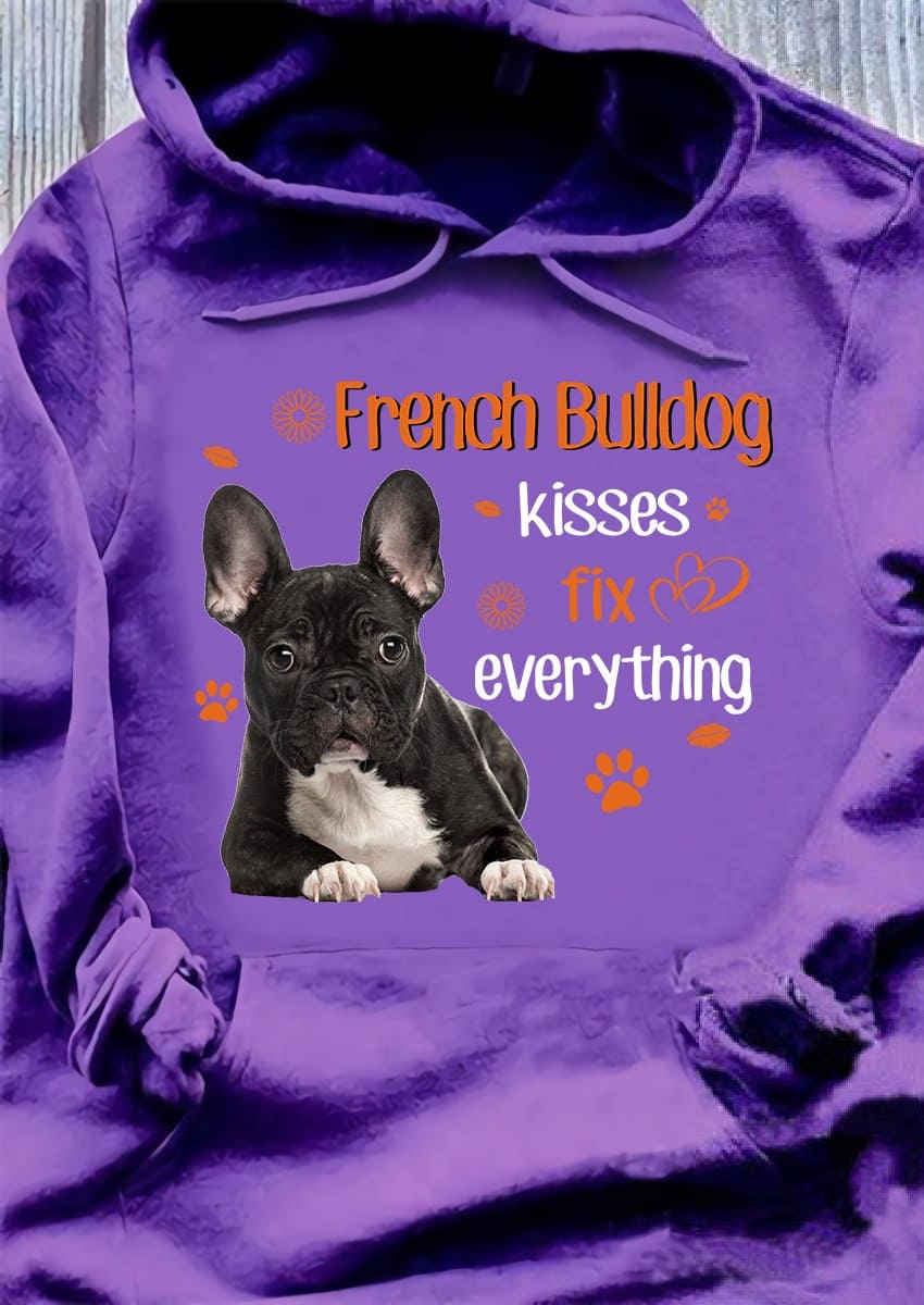French Bulldog kisses fix everything - French Bulldog graphic, gift for dog people