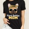 French Bulldog mom - Gift for dog mom, dope bulldog face