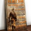 Gift For Son, Soldier Poster, Dad And Son, I Closed My Eyes For But A Moment, And Suddenly A Man Stood, Where A Boy Used To Be, I May Not Carry You On My Back Anymore