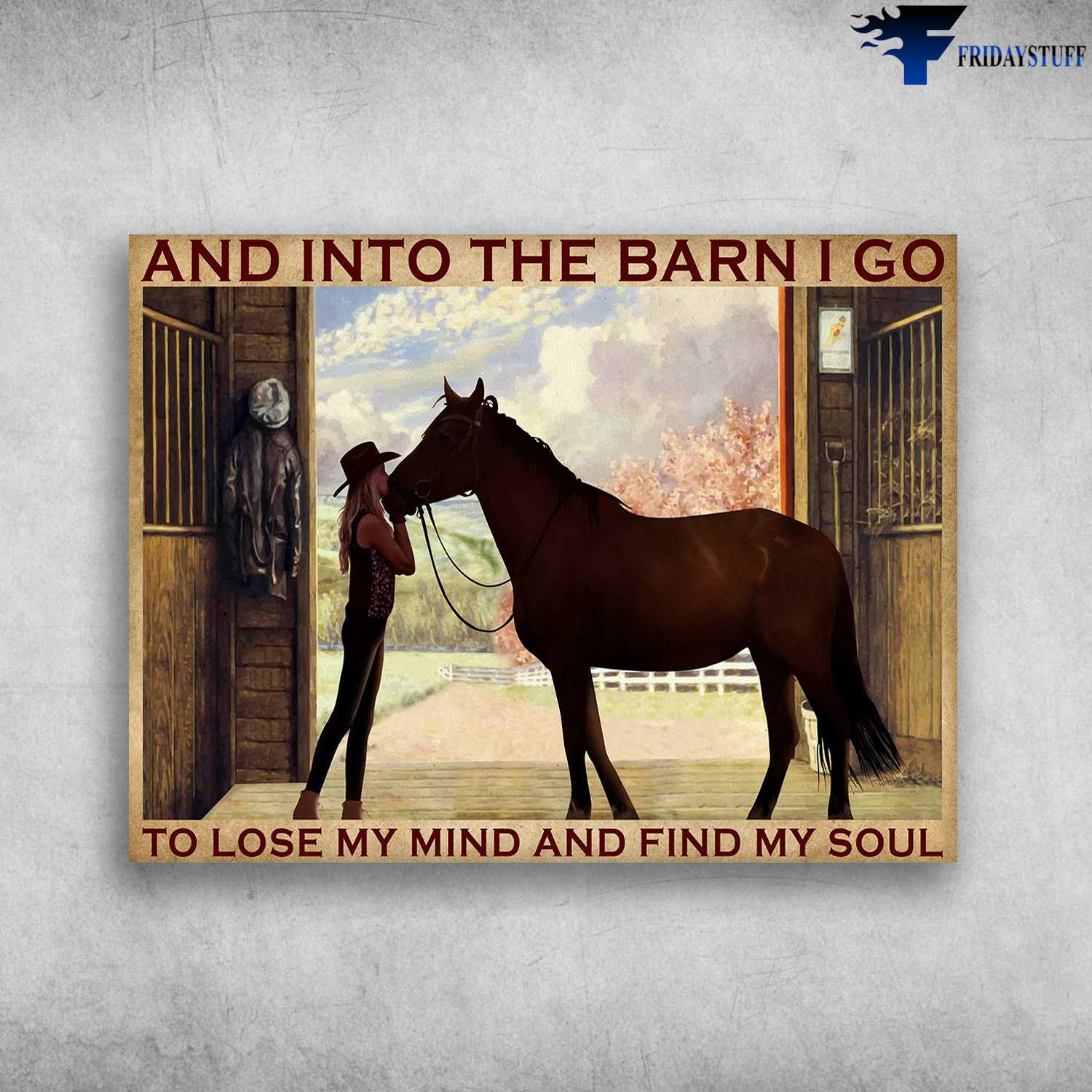 Girl And Horse, Horse Liver - And Into The Barn, I Go To Lose My Mind, And Find My Soul