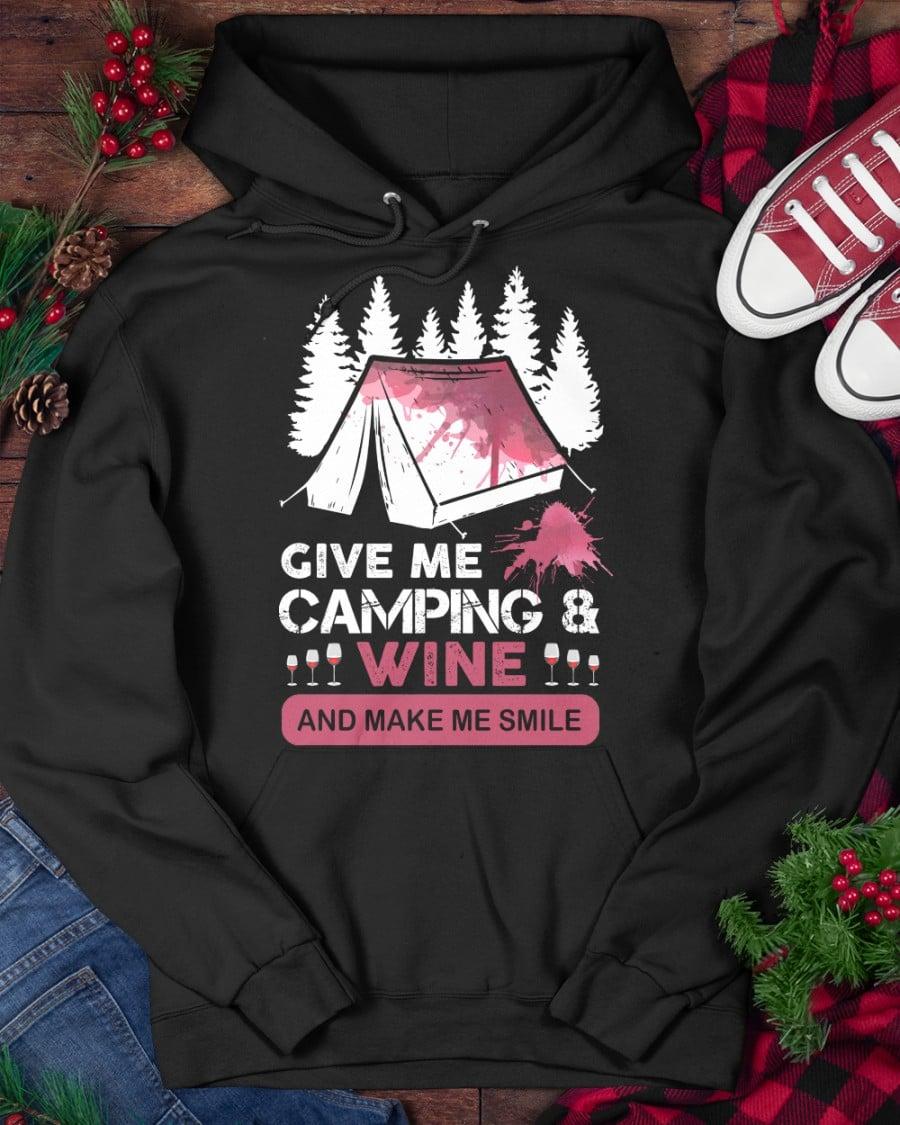 Give me camping and wine and make me smile - Camping in the wood, camping tent and wine