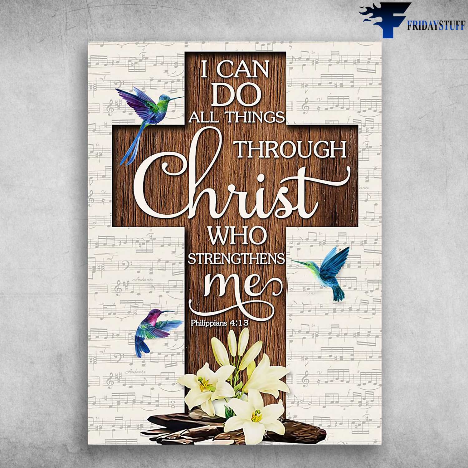 God Cross, Hummingbird Flower, I Can Do All Things, Through Christ, Who Strengthens Me