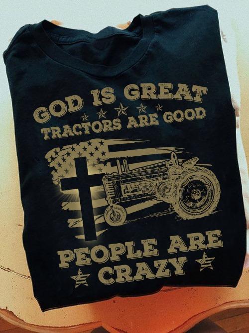 God is great, tractors are good, people are crazy - American tractor drivers