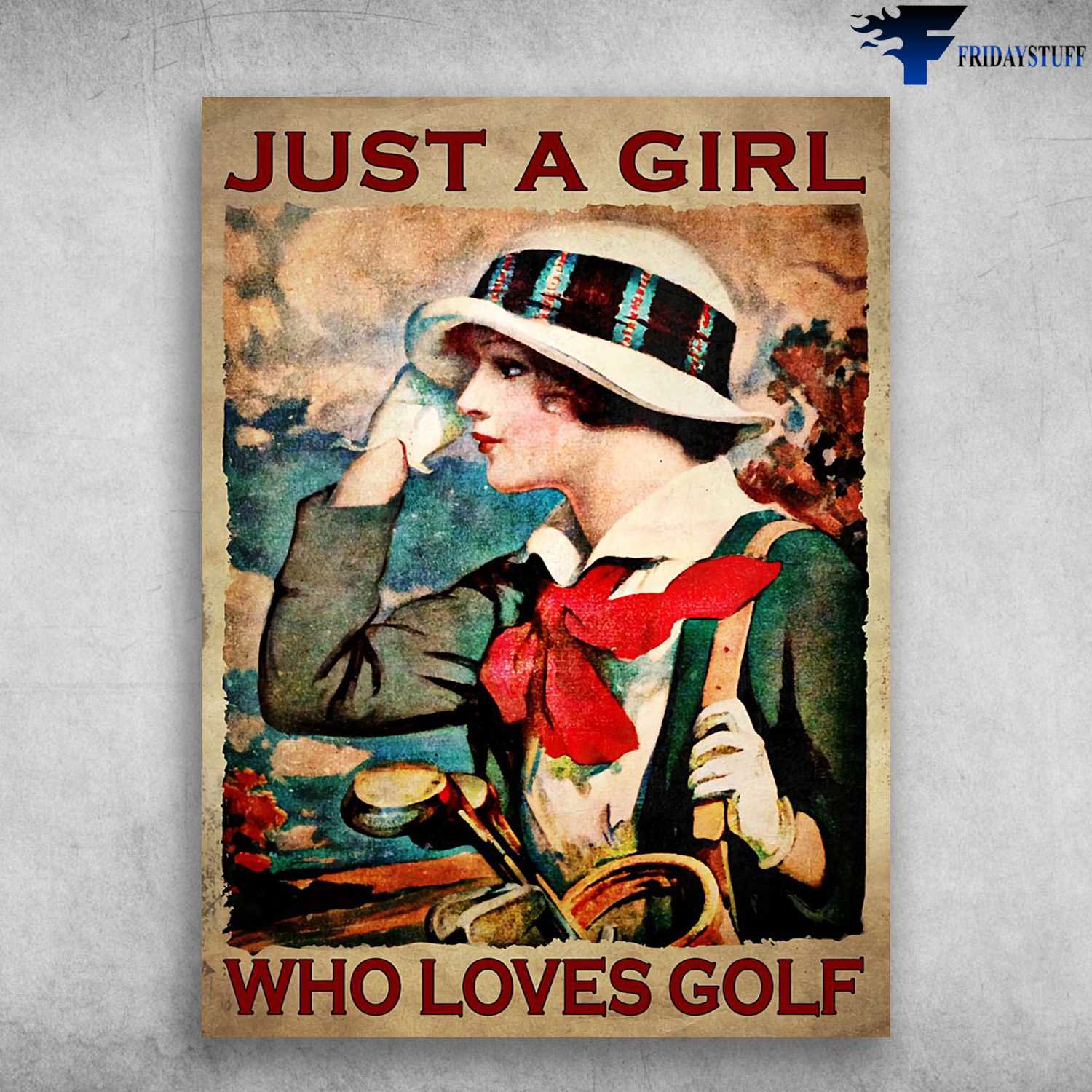 Golf Lady, Golf Lover - Just A Girl, Who Loves Golf