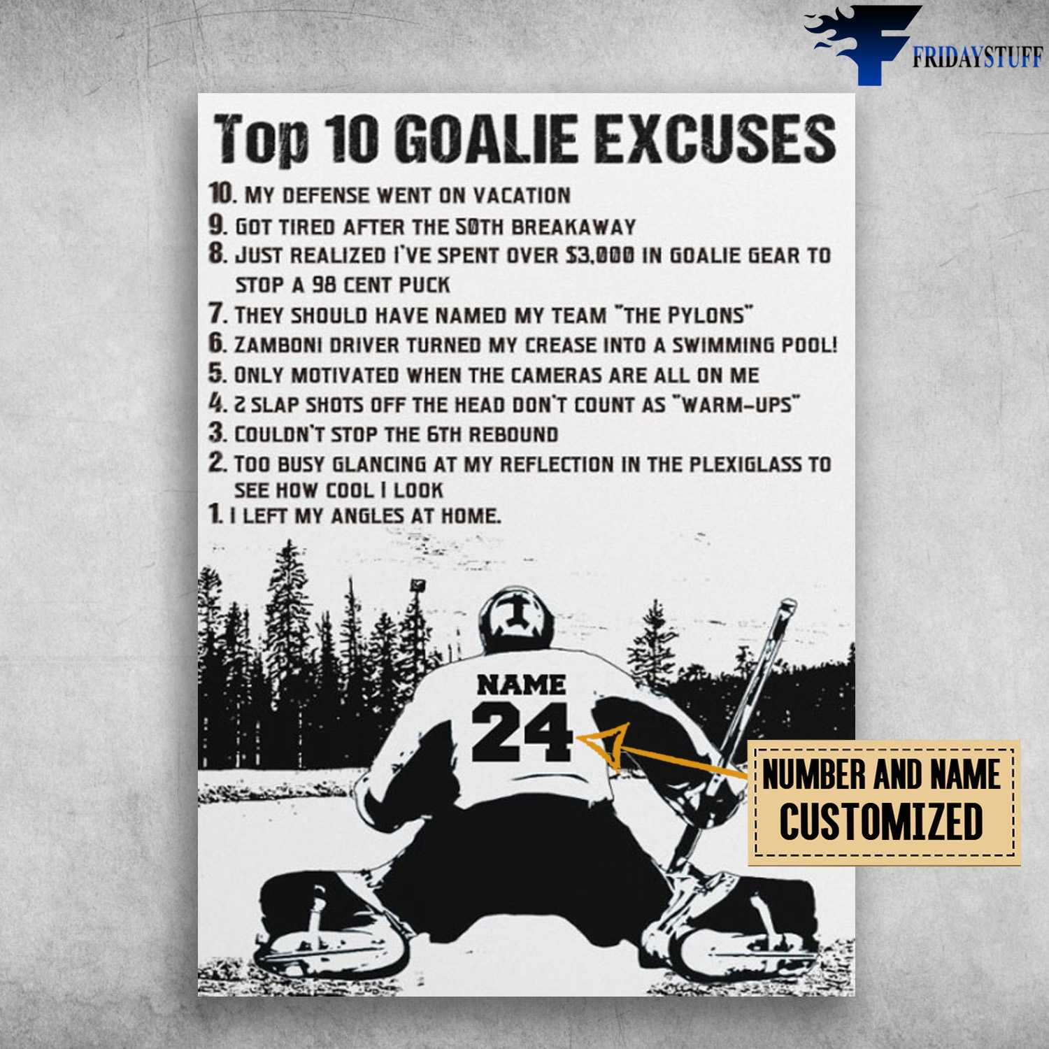 Hockey Lover, Ice Hockey Poster, Top 10 Goalie Excuses, My Defense Went On Vacation, Got Tired After The Soth Breakaway