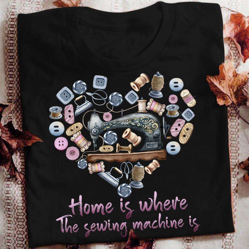 Home is where the sewing machine is - Sewing machine at home, sewing the hobby