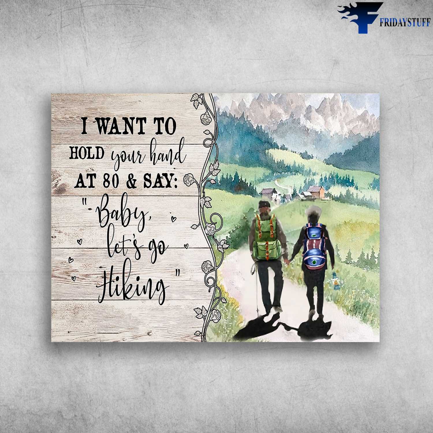 Hountain Hiking, Couple Hiling - I Want To Hold Your Hand At 80 And Say, Baby Let's Go HikingHountain Hiking, Couple Hiling - I Want To Hold Your Hand At 80 And Say, Baby Let's Go Hiking