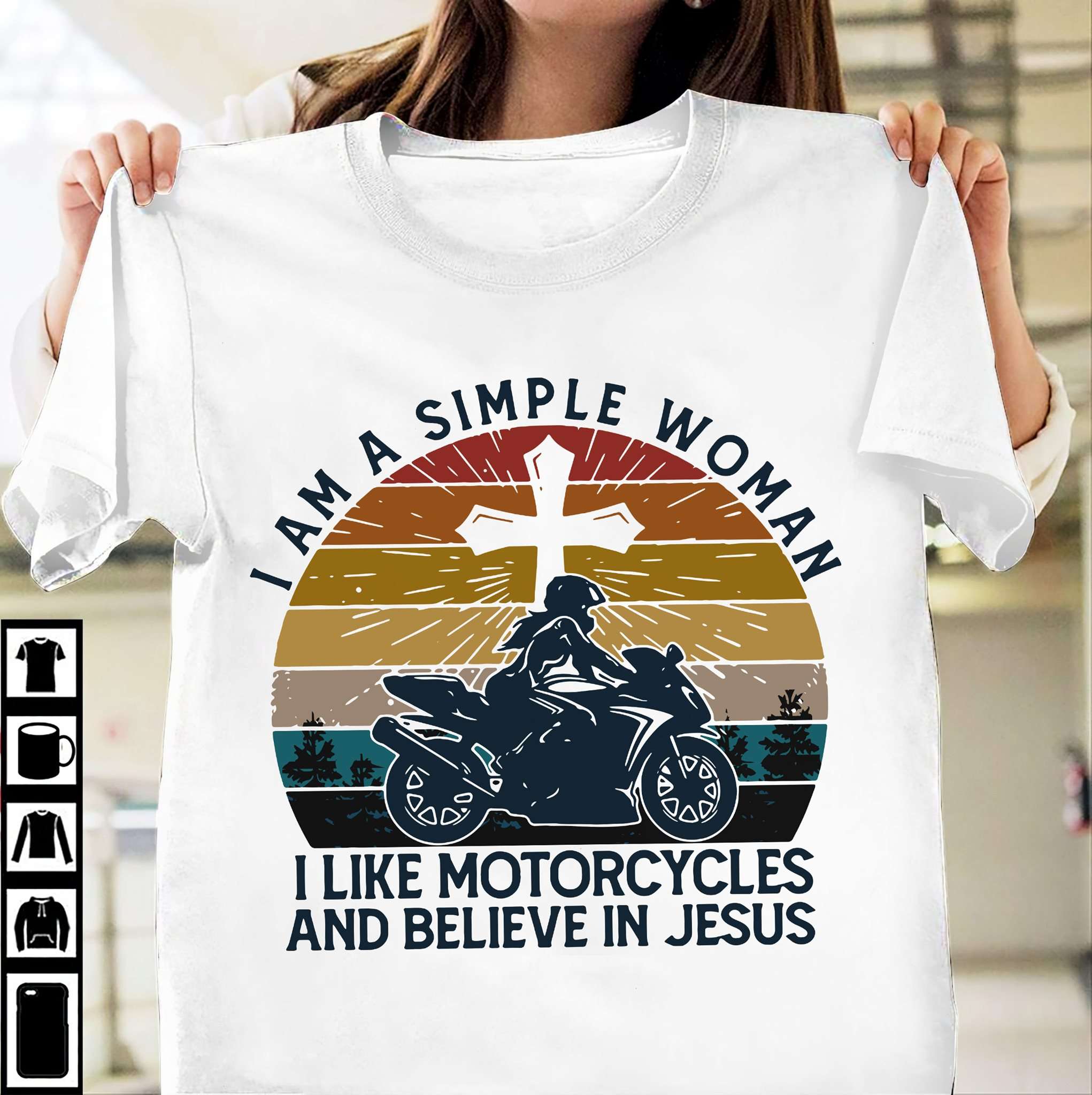 I am a simple woman I like motorcycles and believe in Jesus - Woman motorcycle racer