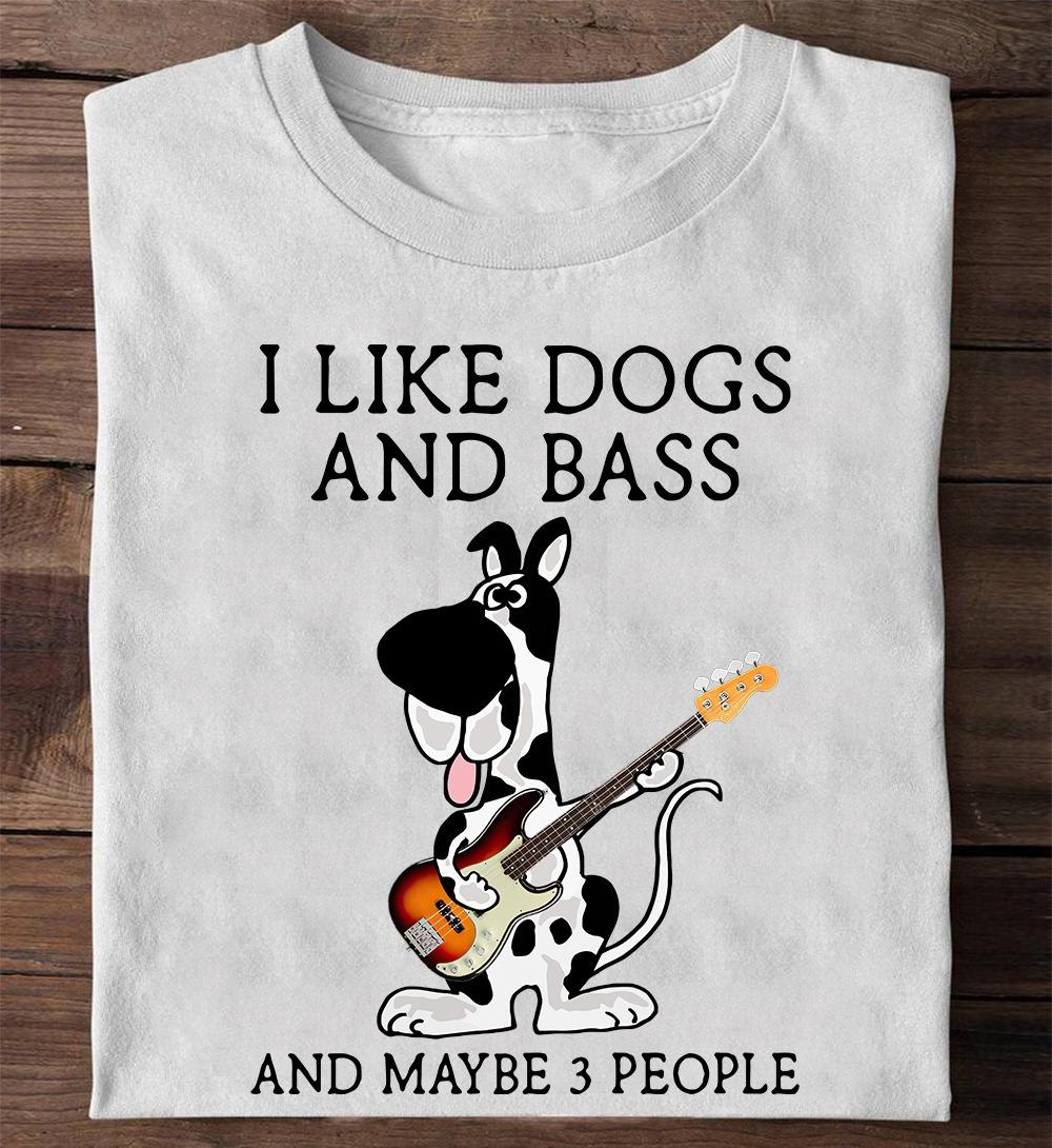 I like dogs and bass and maybe 3 people - Dog playing guitar, bass guitarist's gift