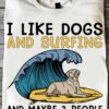 I like dogs and surfing and maybe 3 people - Go surfing with dogs, wave surfing sport