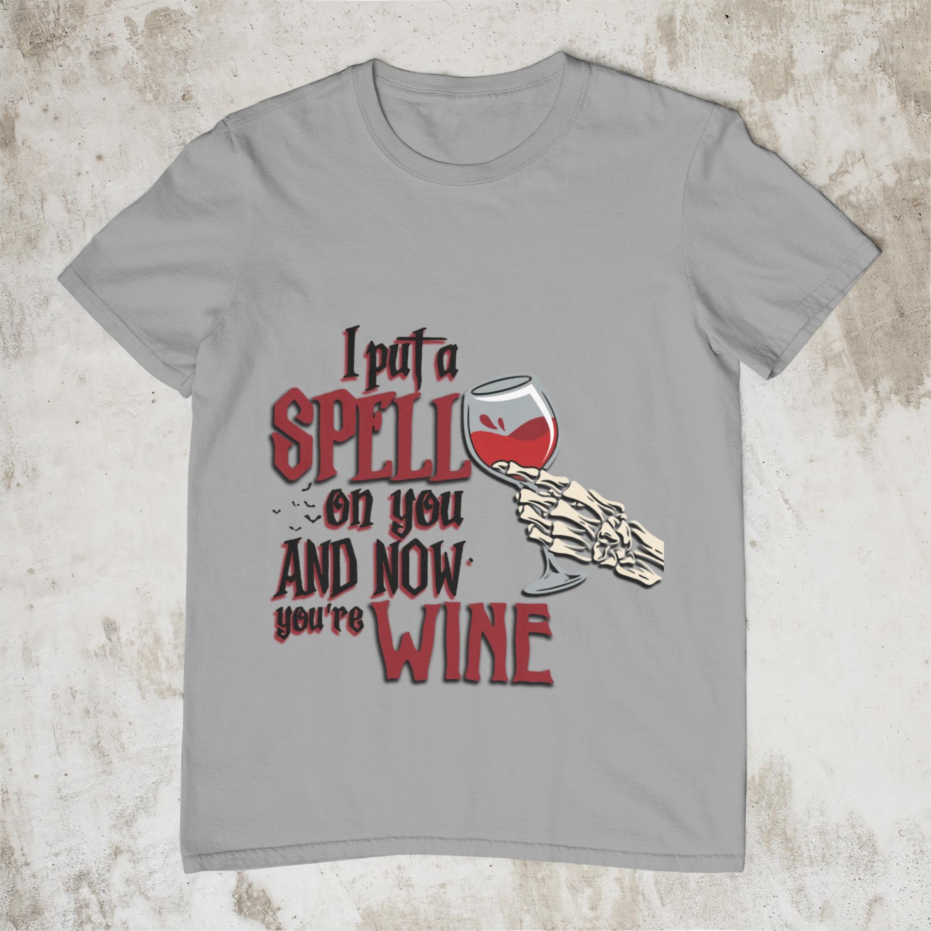 I put a spell on you and now you're wine - Skull and wine, Halloween gift for wine people