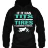 If it has tits or tires I can make it squeal - Gift for bikers, tits and bike tires