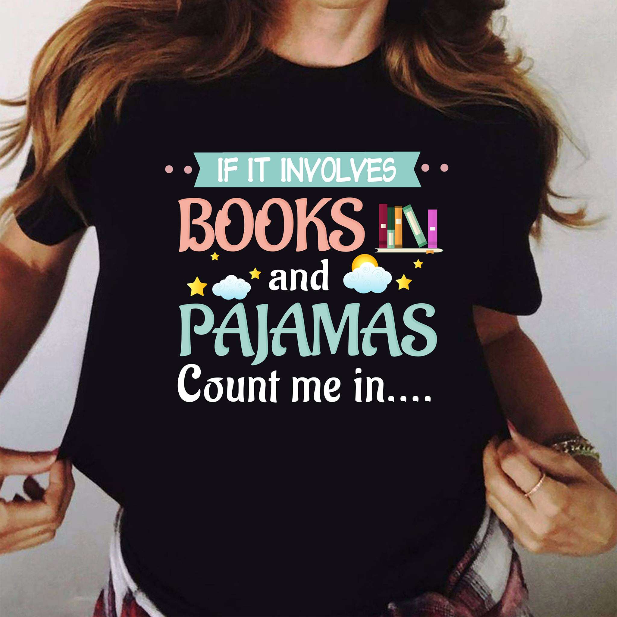 If it involves books and pajamas count me in - T-shirt for bookaholic, read book bedtime