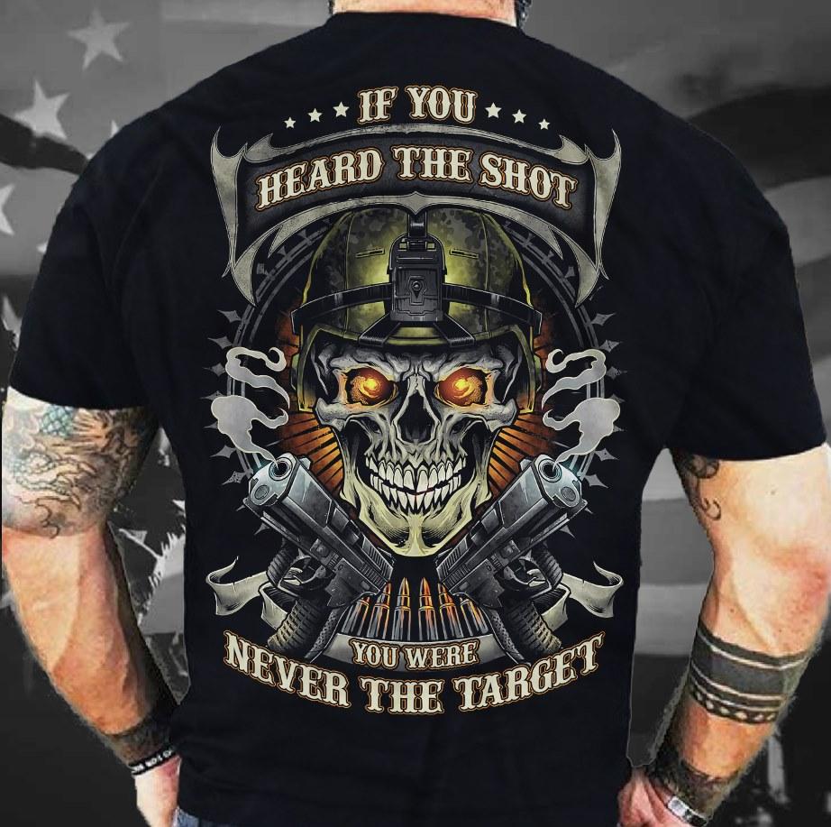 If you heard the shot you were never the target - Evil skull, skull and guns
