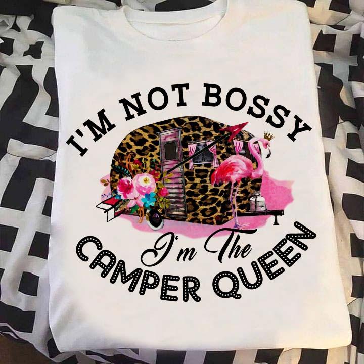 I'm not bossy I'm the camper queen - Flamingo and camping car, recreational vehicle