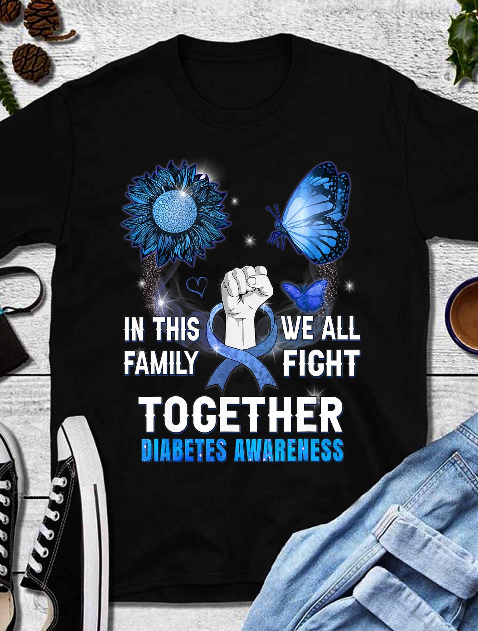 In this family we all fight together - Diabetes awareness, Diabetes family