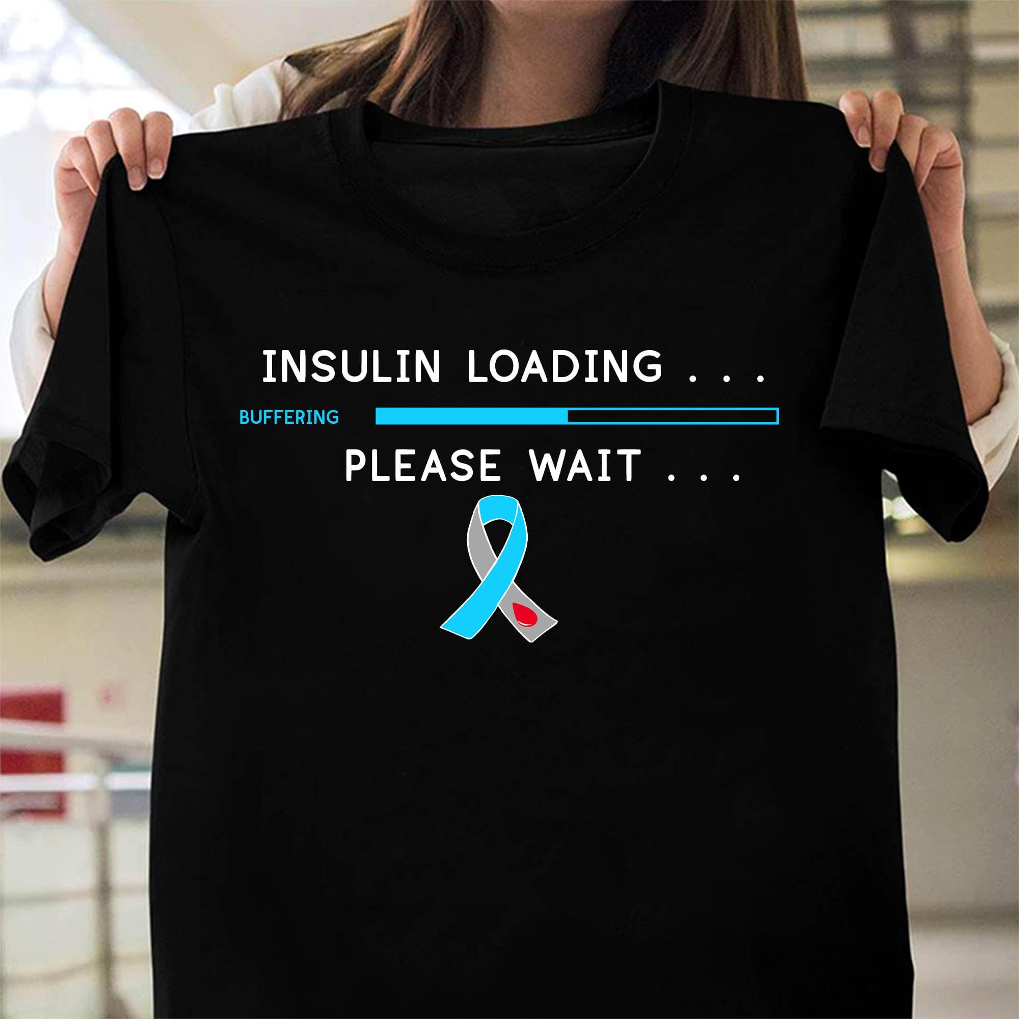Insulin loading please wait - Insulin buffering, Diabetes awareness
