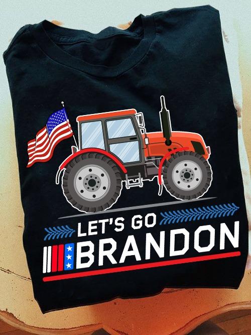 Let's go Brandon - American tractor driver, Fvck Joe Biden T-shirt