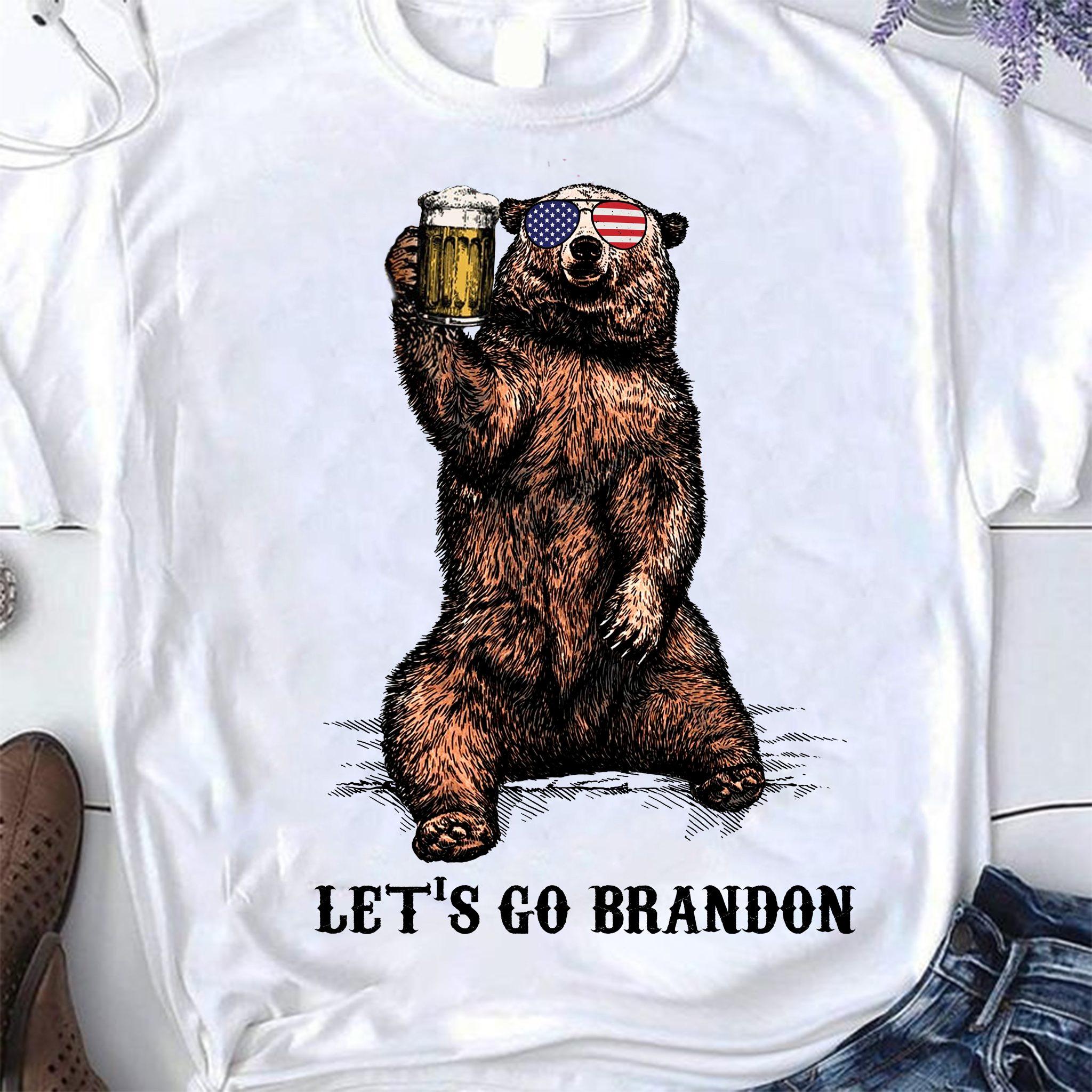 Let's go Brandon - Joe Biden America president, Fvuck Biden, Bear drinking beer