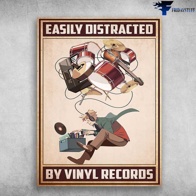 Music Lover, Vinyl Boy - Easily Distracted, By Vinyl Records