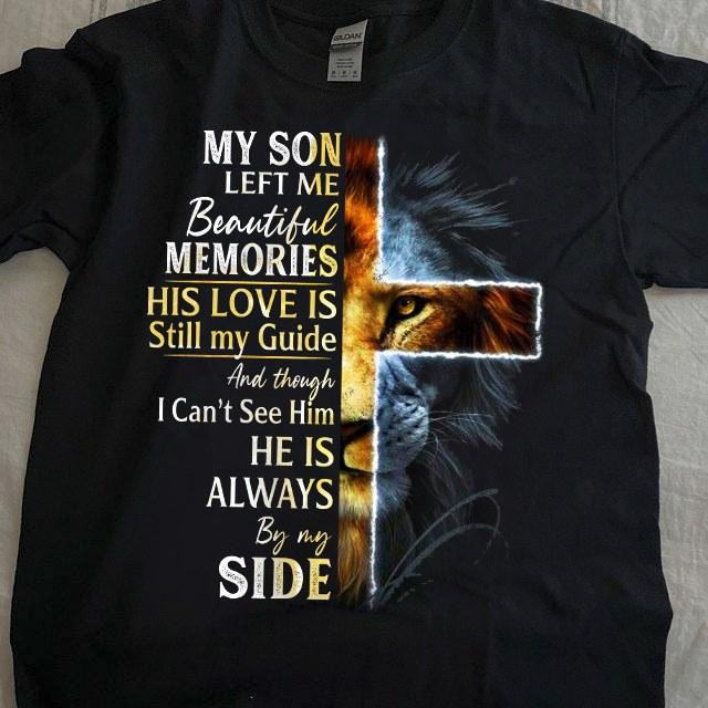My son left me beautiful memories - Son in heaven, gift for parents