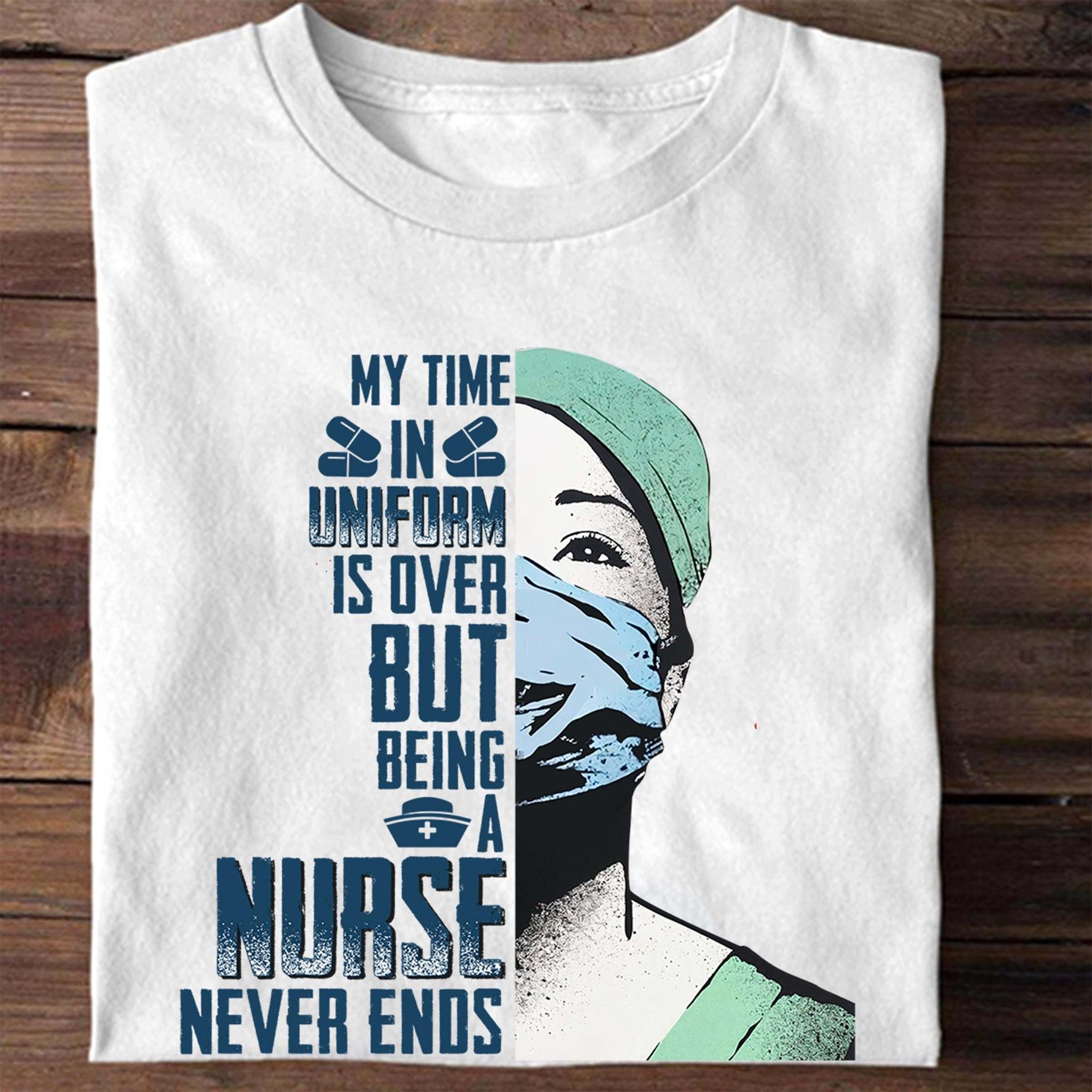 My time in uniform is over but being a nurse never ends - Nursing the job, nurse the hero