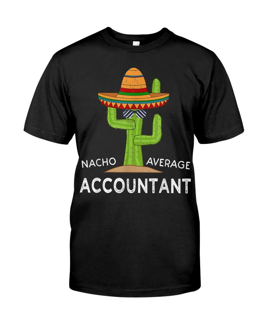 Nacho average accountant - Nacho cactus, T-shirt for accountant