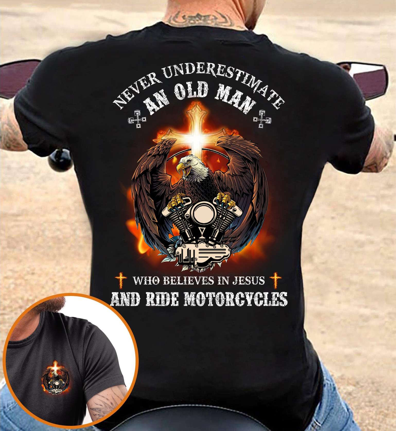 Never underestimate an old man who believes in Jesus and ride motorcycles - Old man biker's gift