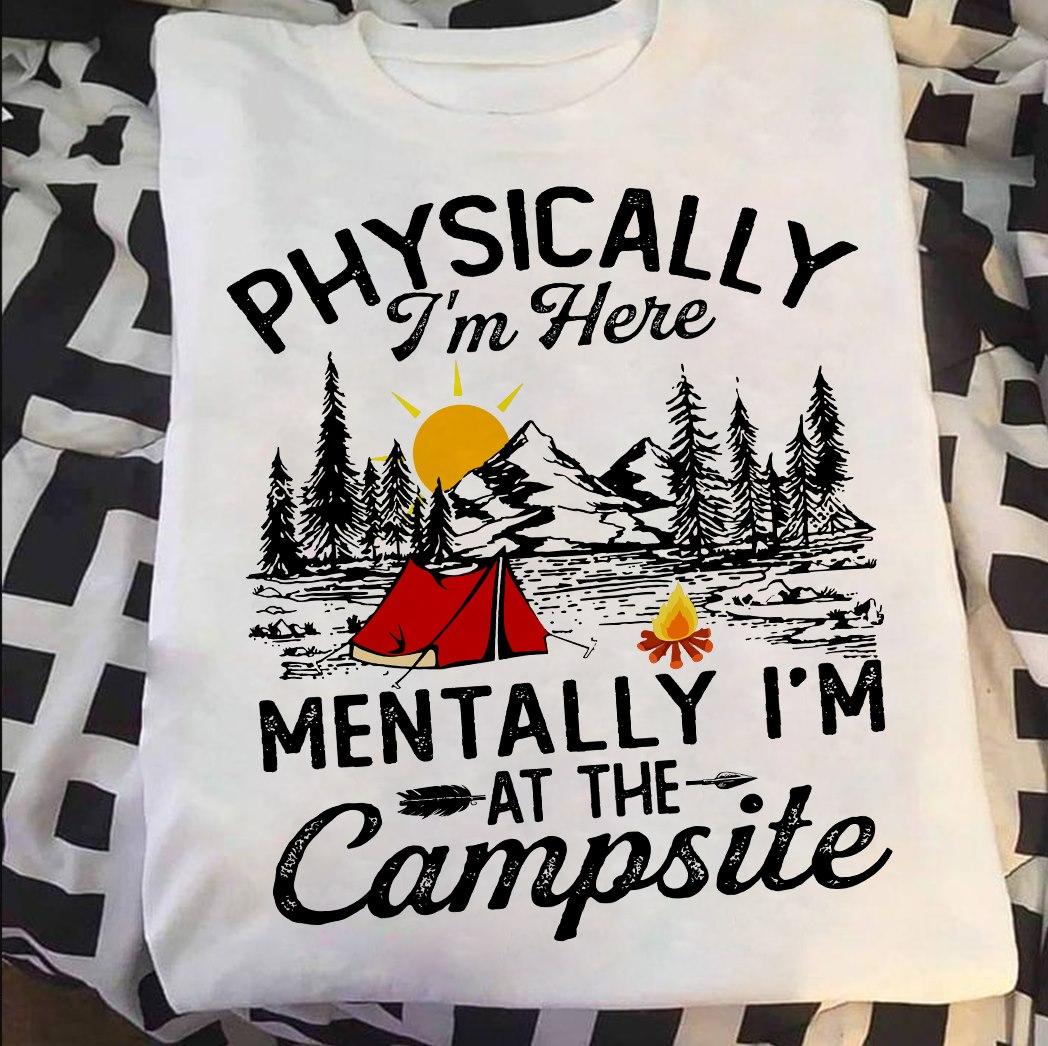 Physically I'm here mentally I'm at the campsite - Camping in the wood, tent and campfire