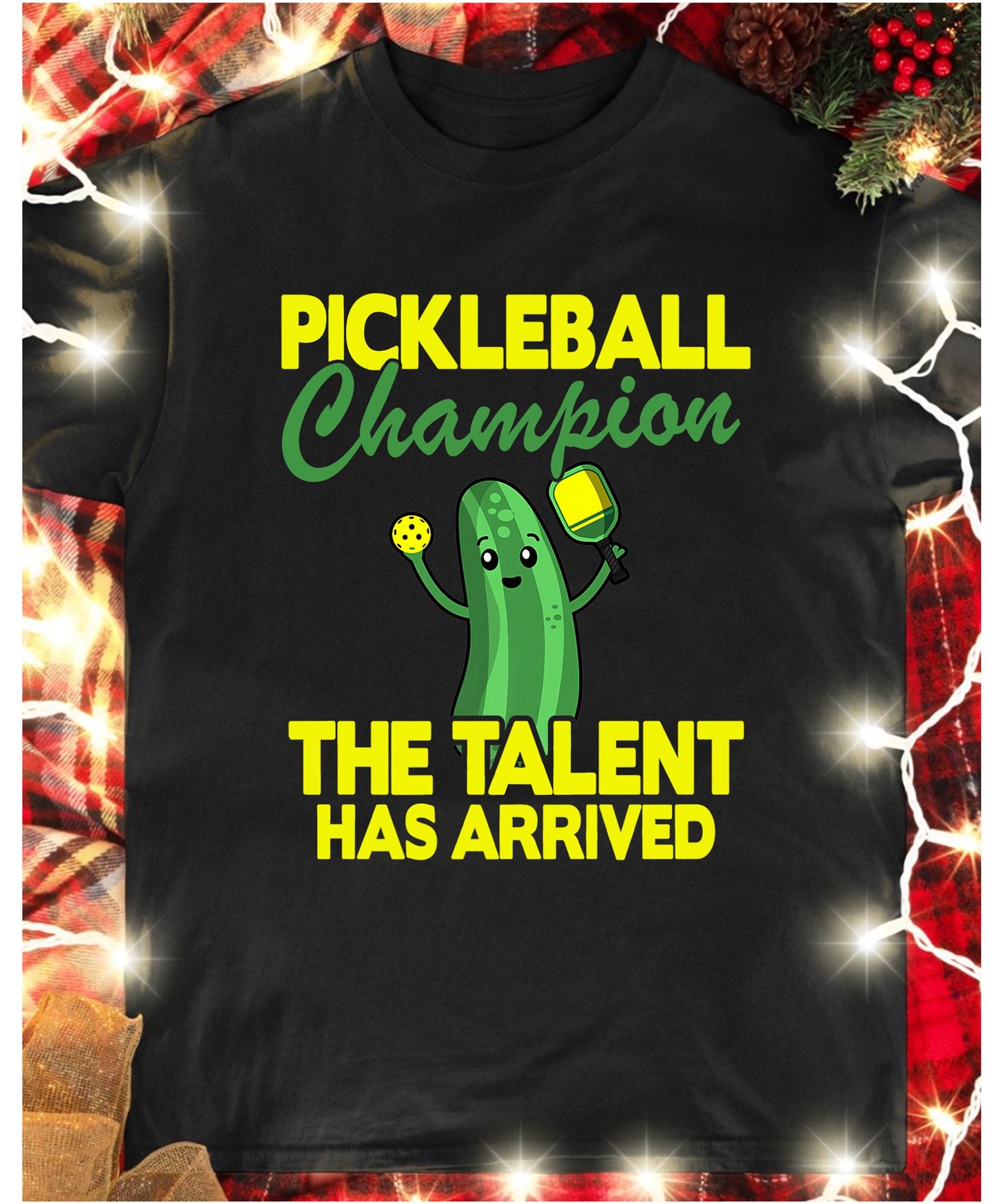Pickleball champion, the talent has arrived - Pickleball and pickle