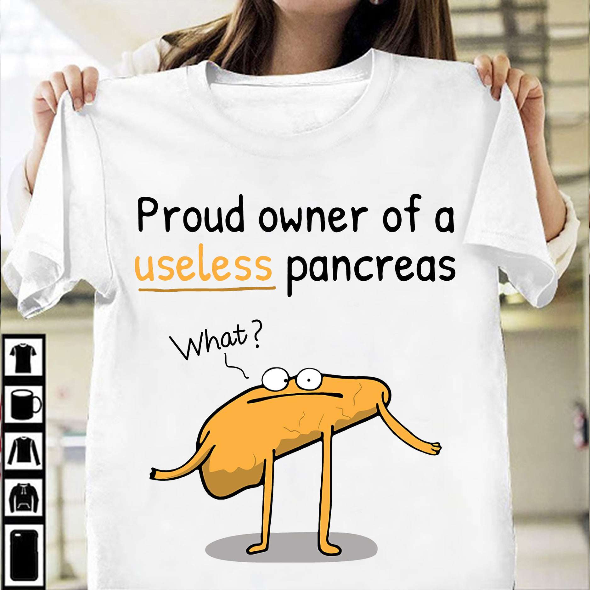 Proud owner of a useless pancreas - pancreatic cancer awareness, funny pancreas