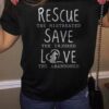 Rescue the mistreated, save the injured, love the abandoned - Animal lover
