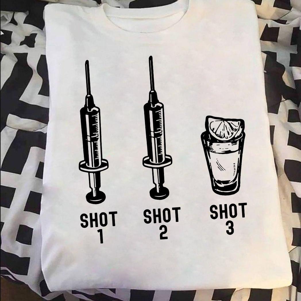 Shot 1 shot 2 - Vaccine shot, shot of wine, wine and vaccine, gift for vaccinated person