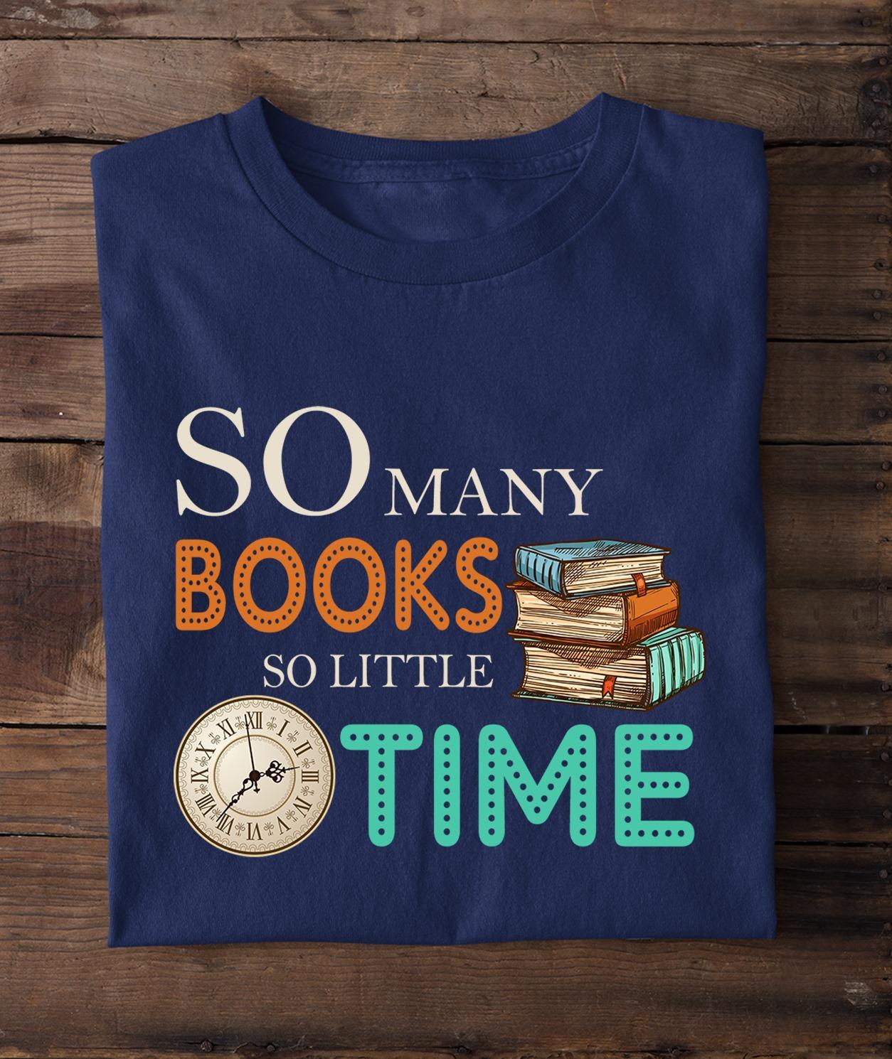 So many books so little time - Books and clock, gift for book reader