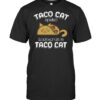 Taco cat spelled backward is Taco cat - Cat and tacos, gift for cat lover